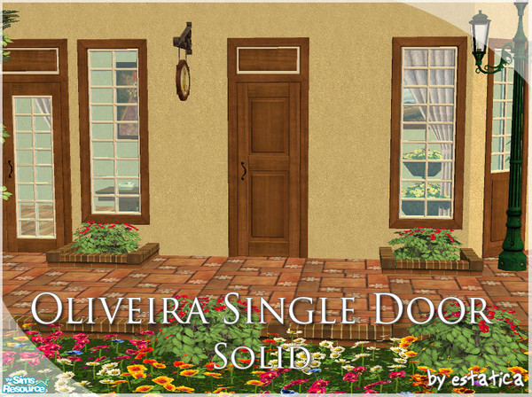 Sims 2 — Oliveira Single Door - Solid by estatica — This elegant door was made to last and, of course, to blend perfectly