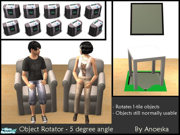 Sims 2 — Object Rotator for large floorobjects - 5 degree angle by AnoeskaB — These object rotators will allow you to