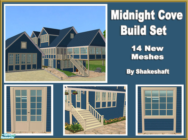 Sims 2 — Midnight Cove Build Set by Shakeshaft — A new set of Windows and Doors and Build Objects I created for a Lot
