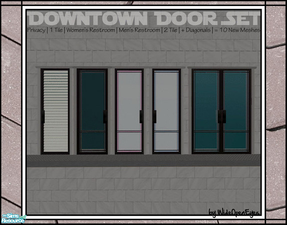 Sims 2 — Downtown Doors Set by wideopeneyes — These are some doors I made for my Downtown project. They match my Downtown