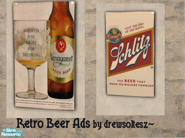 Sims 2 — Retro Beer Ads by drewsoltesz — From the 1960\'s, two retro beer ads for your bars/lounges, or perhaps to