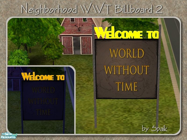 Sims 2 — NH WWT Billboard 2 by Spaik — A billboard that glow at night, to decorate your neighbourhood. Low poly.