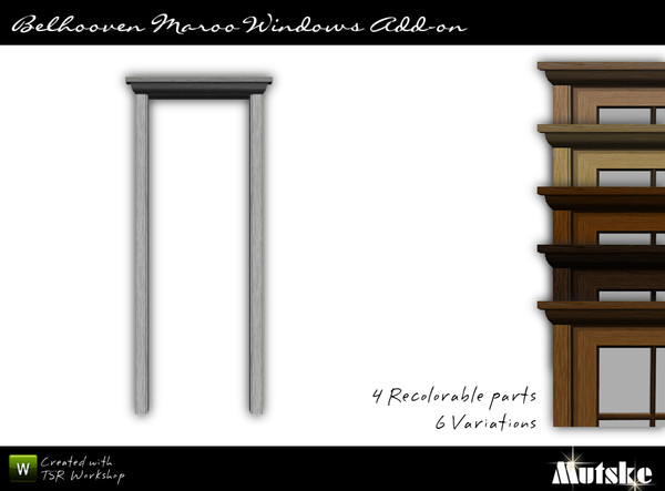 Sims 3 — Belhooven Maroo Arch 1x1 by Mutske — Matches the Belhooven Maroo Window. 4 Recolorable part. 6 Variations. Made