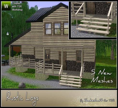 Sims 3 — Rustic Logs by Shakeshaft — A Rustic Log Build set made up of 5 new meshes, steps, railings, fence, column and a
