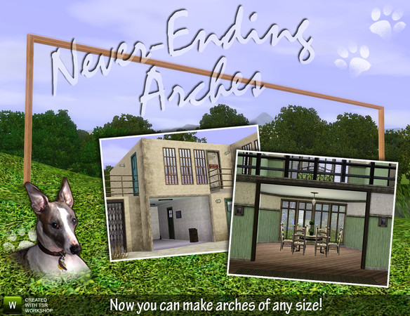 Sims 3 — Never-ending Arches by Cyclonesue — Remade as brand new meshes for Sims 3, the simple-but-useful never-ending