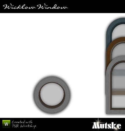 Sims 3 — Window Wicklow Privat Round 1x1 by Mutske — Part of Window & Door Wicklow Collection, no mullion and