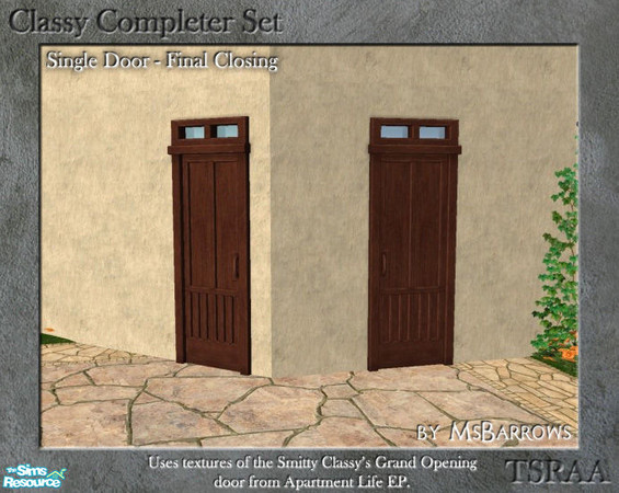 Sims 2 — Classy Completer Set - Final Closing Door - S by MsBarrows — A solid single door that co-ordinates with the