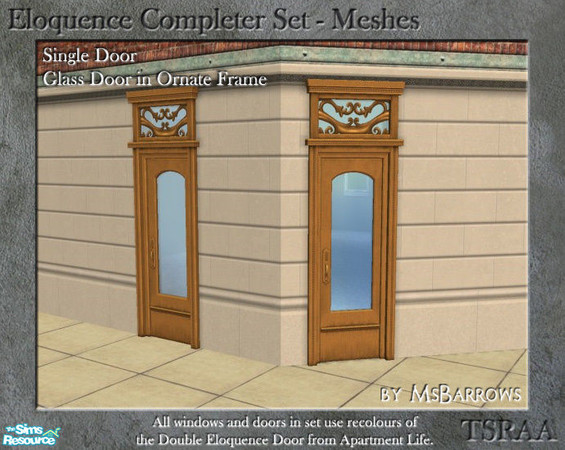 Sims 2 — Eloquence Single Glass-Ornate Door - S by MsBarrows — Single width glass door in an ornate frame - mesh for
