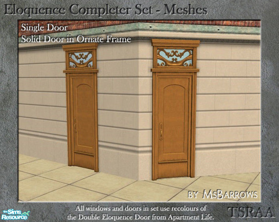 Sims 2 — Eloquence Single Solid-Ornate Door - D by MsBarrows — Single width solid door in an ornate frame - mesh for