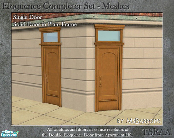 Sims 2 — Eloquence Single Solid-Plain Door - D by MsBarrows — Single width solid door in a plain frame - mesh for