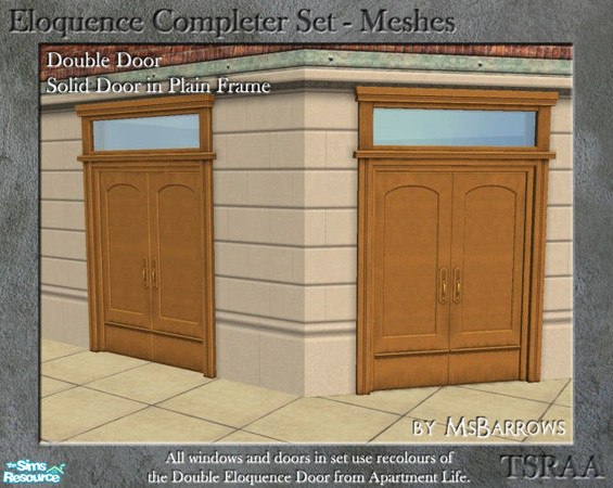 Sims 2 — Eloquence Double Solid-Plain Door - D by MsBarrows — Double width solid door in a plain frame - mesh for