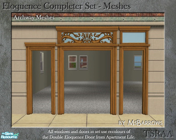 Sims 2 — Eloquence Completer Set - Arches by MsBarrows — Archway meshes for a variety of arches to match the Double