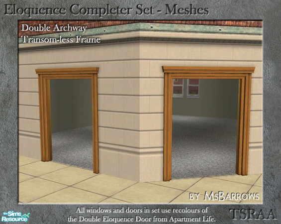 Sims 2 — Eloquence Double No Transom Archway - S by MsBarrows — Double width transom-less archway - mesh for straight