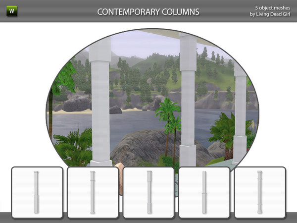 Sims 3 — Contemporary Columns by Living Dead Girl — Five designable, contemporary style columns.