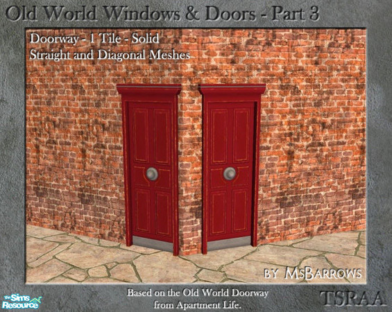 Sims 2 — OW Part 3 - Door - 1-Tile Solid - D by MsBarrows — A solid one-panel doorway based on the Old World Doorway from