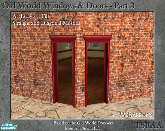 Sims 2 — OW Part 3 - Archway - 1-Tile - S by MsBarrows — A single tile wide archway based on the Old World Doorway from