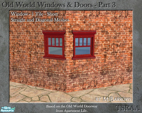Sims 2 — OW Part 3 - Window - 1-Tile Short - S by MsBarrows — A single tile wide short window based on the Old World