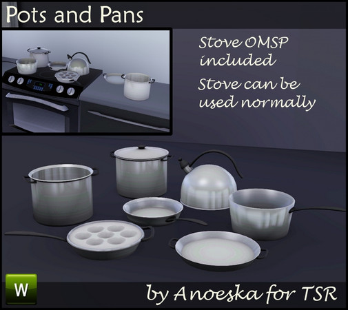 Sims 3 — Pots and Pans by AnoeskaB — A set of pots, pans and a kettle. The Stove OMSP in this set can be used to place