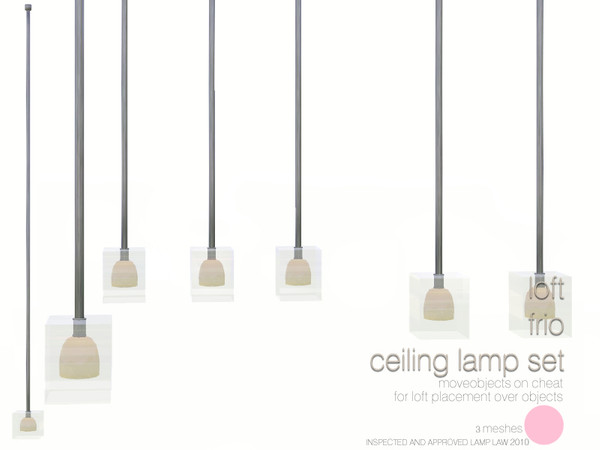 Sims 3 — Loft Frio Ceiling Lamp Set by DOT — Loft Frio Ceiling Lamp Set 3 meshes Add On see recommended. Floor Lamp.