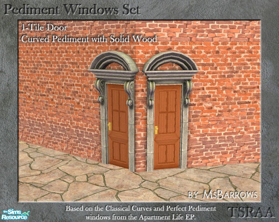 Sims 2 — Pediment Set - 1-Tile Door - Curve Solid S by MsBarrows — Curved pediment 1-tile wide door with solid wood