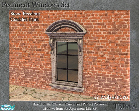 Sims 2 — Pediment Set - Recolour - Crackled Paint by MsBarrows — A recolour for the stone frame of the pediment windows