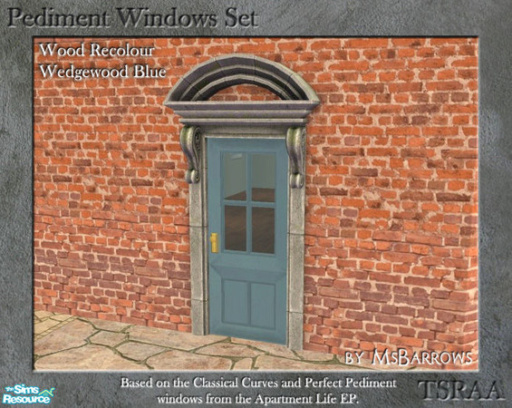 Sims 2 — Pediment Set - Recolour - Wedgewood Paint by MsBarrows — A recolour for the wood frame of the pediment windows
