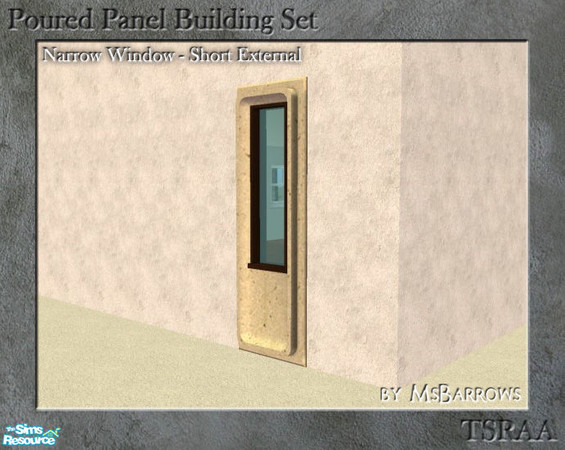 Sims 2 — Poured Panel - Window, Narrow Short External by MsBarrows — Narrow short window with poured panel trim. Uses the