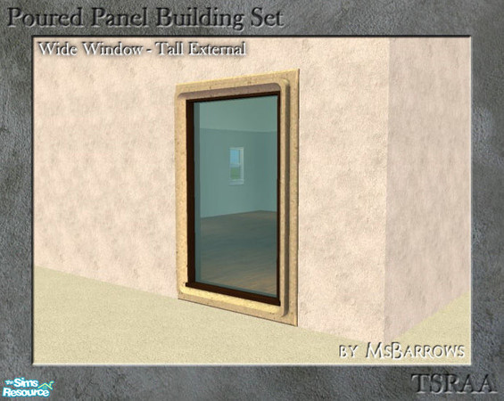 Sims 2 — Poured Panel - Window, Wide Tall External by MsBarrows — Wide tall window with poured panel trim. Uses the