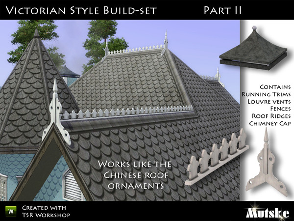Sims 3 — Victorian Style buildset Part II by Mutske — Want to build a home with Victorian decoration? Need to decorate a
