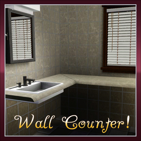 Sims 3 — Wall Counter by Squishy_Simz — WARNING: Use at your own risk, I no longer support this file. I know this been