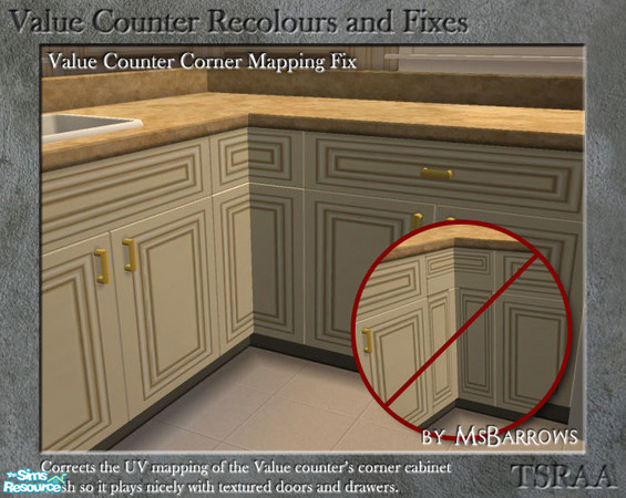 Sims 2 — Value Counter Fix - Corner UV Mapping DR by MsBarrows — A file that replaces the Value corner cabinet mesh with