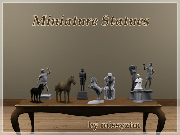 Sims 3 — Miniature Statues by missyzim — Miniatures versions of nine EA statues and sculptures which can be placed on