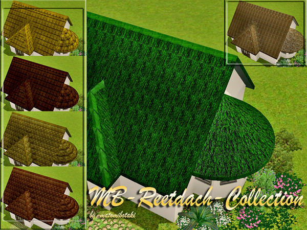 Sims 3 — MB-Reetdach-Collection by matomibotaki — As a special request I present you my new Reetdach-Collection with 3