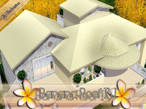 Sims 3 — PS Banana Roof IV by TSR Archive — By Pralinesims