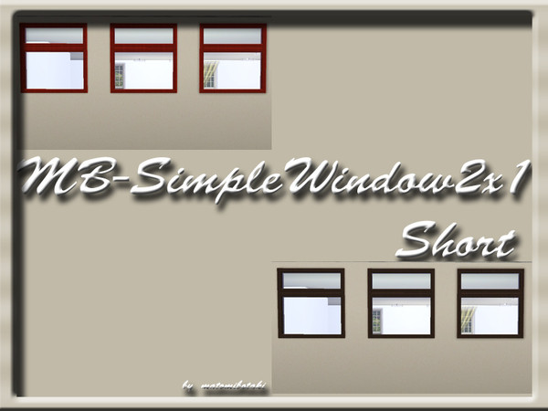 Sims 3 — MB-SimpleWindow2x1Short by matomibotaki — MB-SimpleWindow2x1short, small and shorter mesh of the Dive window,