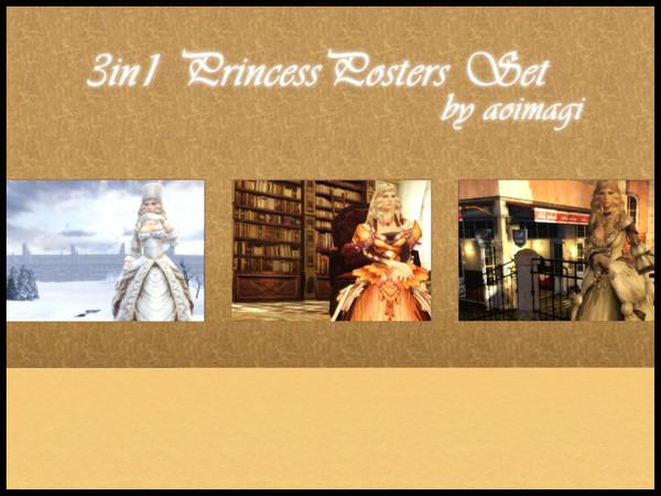 Sims 3 — 3in1 Princess Posters Set by AB_Creations — 3in1 Princess Posters Set by Aaron Beerling