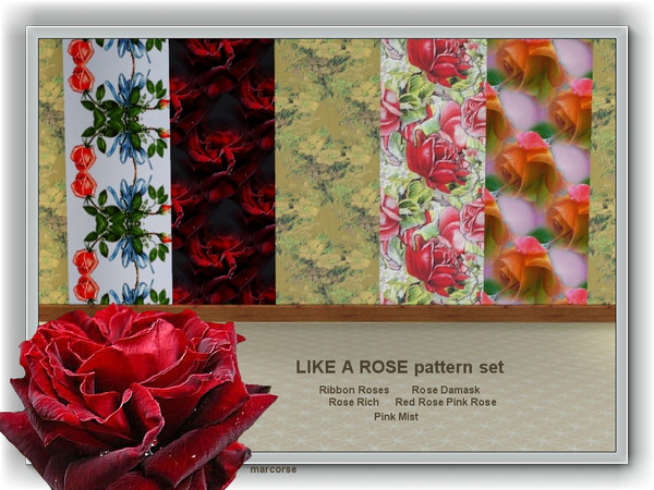 Sims 3 — Like a Rose pattern set. by marcorse — I'm not sure anything is quite 'like a rose' . . but here is a set of 5