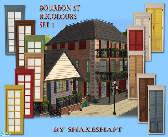 Sims 2 — Bourbon St: Recolours Set 1 by Shakeshaft — The first set of recolours of the Bourbon St Windows and Doors,