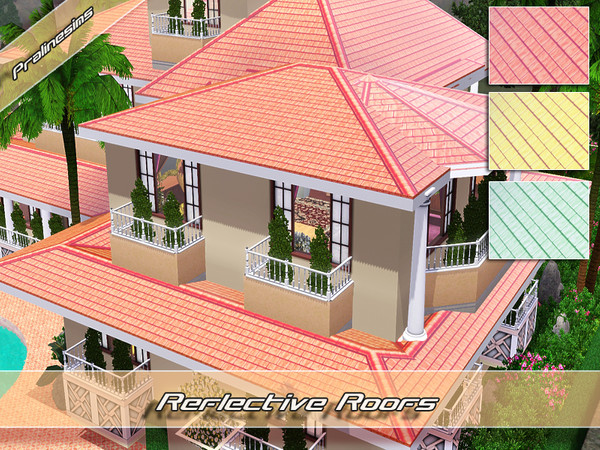 Sims 3 — Reflective Roofs by Pralinesims — By Pralinesims