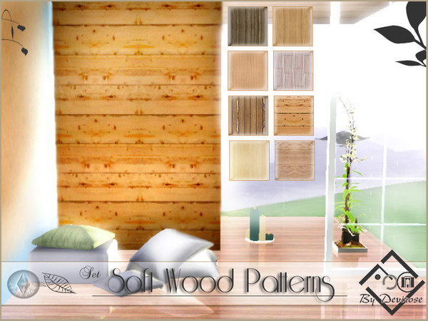Sims 3 — Soft Wood Patterns Set by Devirose — Imagine some woods intense and delicate at the same time of warmth and