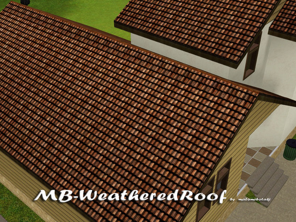 Sims 3 — MB-WeatheredRoof by matomibotaki — MB-WeatheredRoof, new roof with weathered texture and old shringles, by