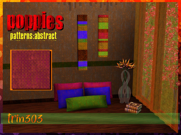 Sims 3 — Poppies 1 of 4 by trin3032 — Set:Poppies. Patt: 1 of 4. 3 recolorable channels. Abstract poppies on worn fabric.