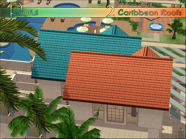 Sims 3 — Caribbean Roofs by Playful — A set of 2 vibrantly colored roofs in Apricot and Aquamarine.