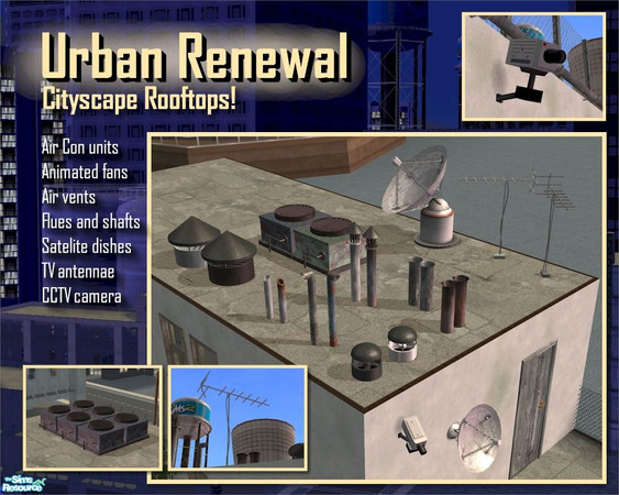 Sims 2 — Urban Renewal Inner City Rooftops by Cyclonesue — A collection of decorative objects for urban roofs, including