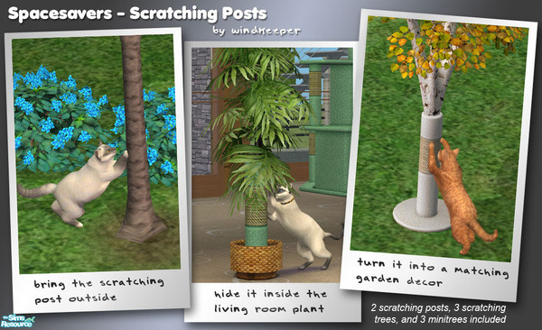 Sims 2 — Spacesavers - Scratching Posts by Windkeeper — Get the scratching trees for your garden! Wrap special scratching