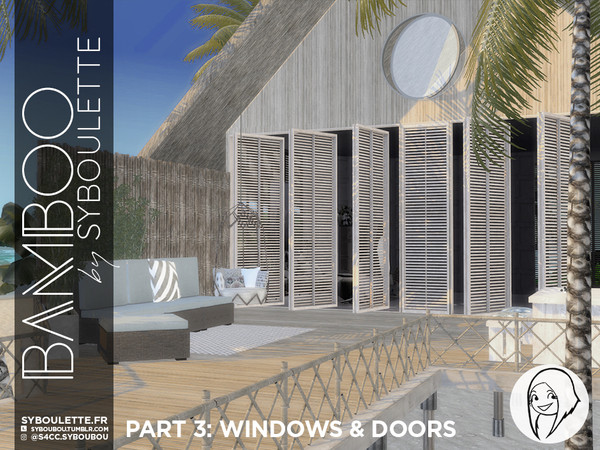 Sims 4 — Patreon Early Release - Bamboo - Part 3 (Windows & doors) by Syboubou — Well it is true, but it can also