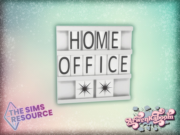 Sims 4 — Brighterie - Home Offfice Sign by ArwenKaboom — Base game office sign in 2 recolors. You can find all items by