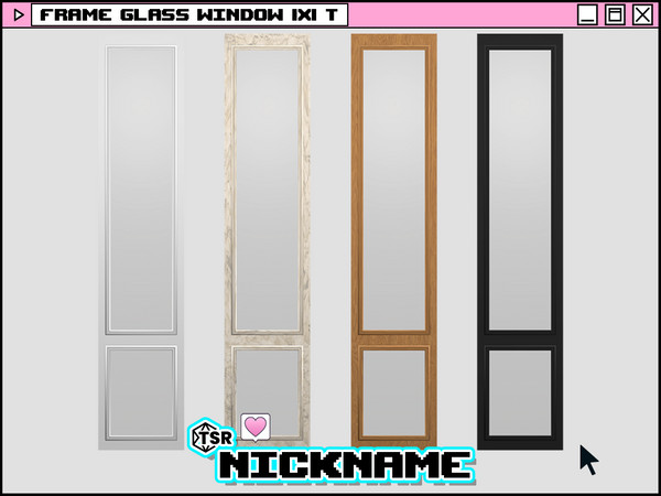 Sims 4 — frame glass window 1x1 T by NICKNAME_sims4 — frame window set 12 package files. -frame glass window 1x1 S -frame