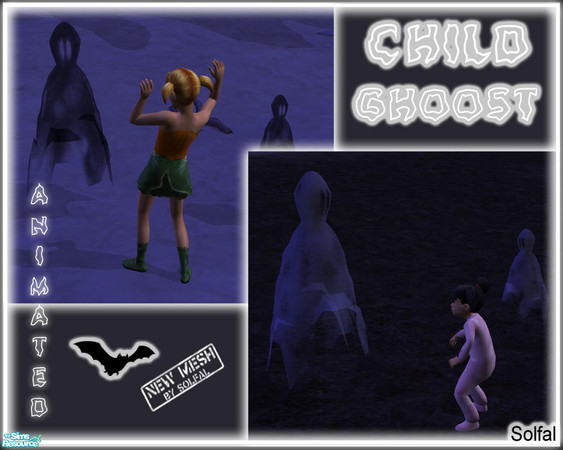Sims 2 — Child Ghost by solfal — With interactions. You will find it under child items. One bigger and one smaller