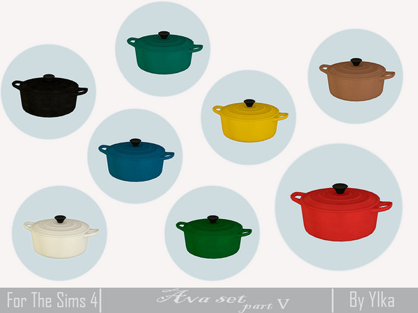 Sims 4 — Ava set part V Kitchen - pot by Ylka — Has 8 colors. You can see all the colors in the photo above.
